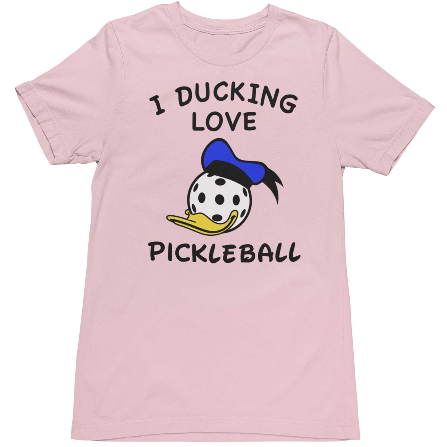 I Ducking Love Pickleball Tee